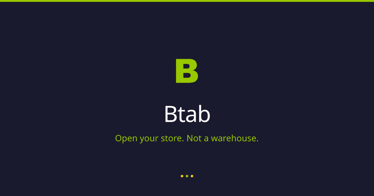 Btab | Your branded store. Our products. Your domain.